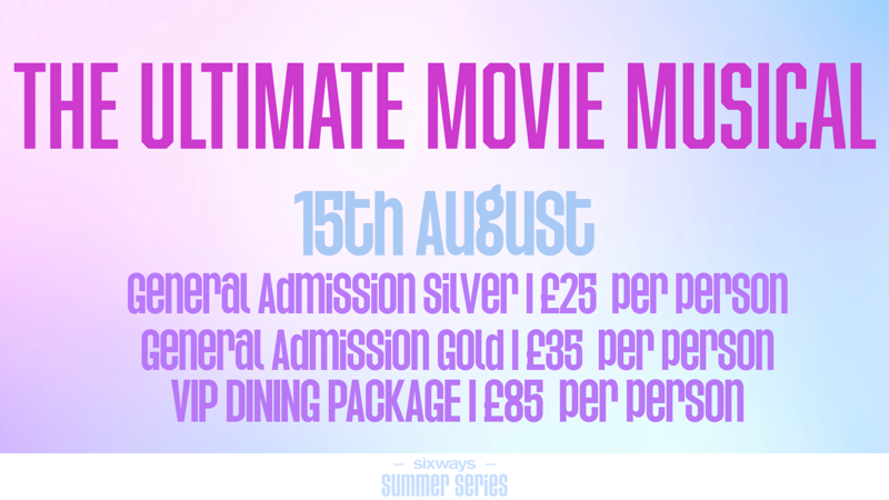 The Ultimate Movie Musical I 15th August