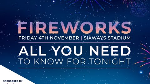 Fireworks at Sixways | All you need to know